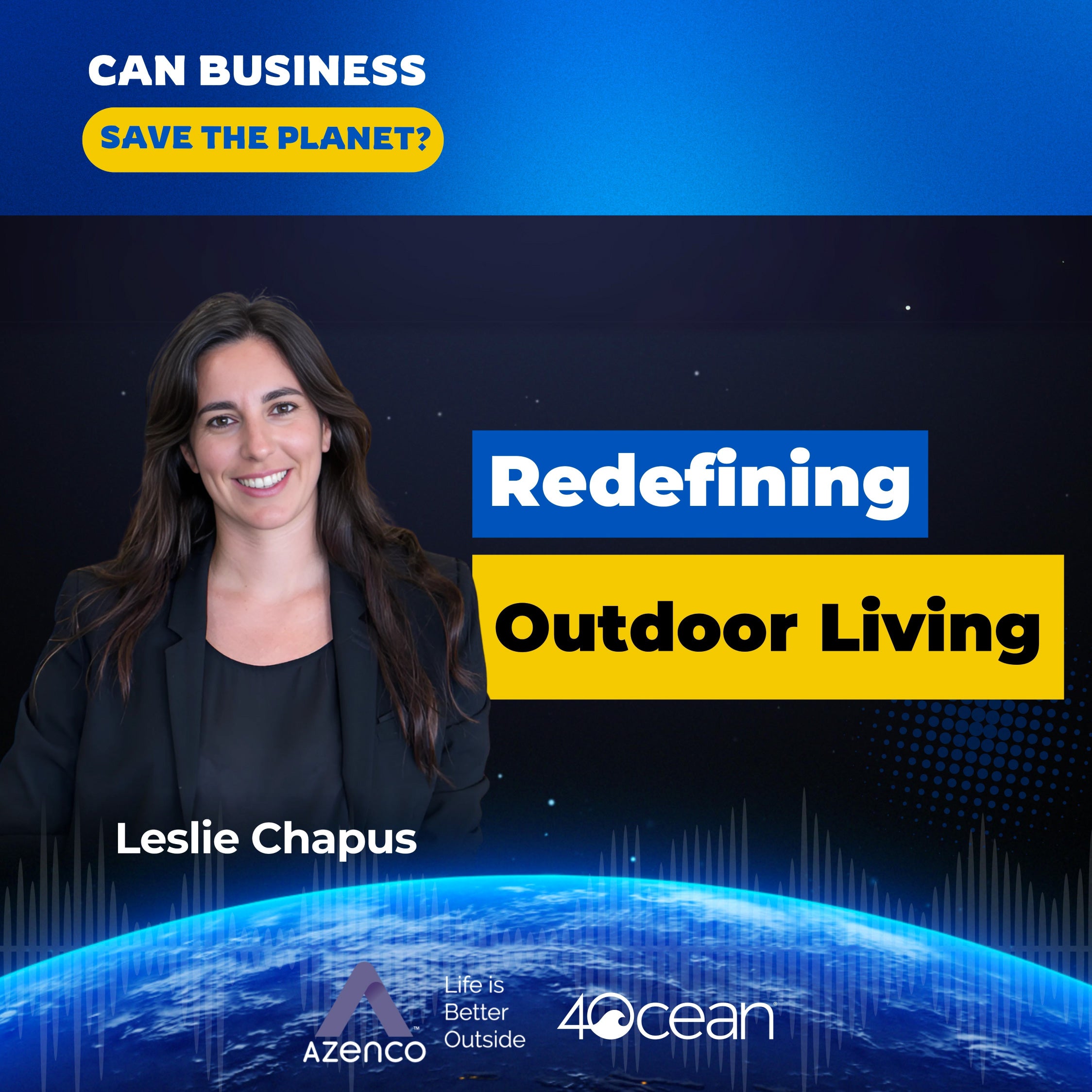 Redefining Sustainable Outdoor Living: An In-Depth Conversation with Leslie Chapus | CBSTP Ep.3